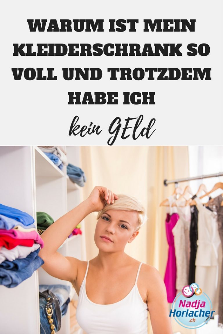kleiderschrank voll und kein geld