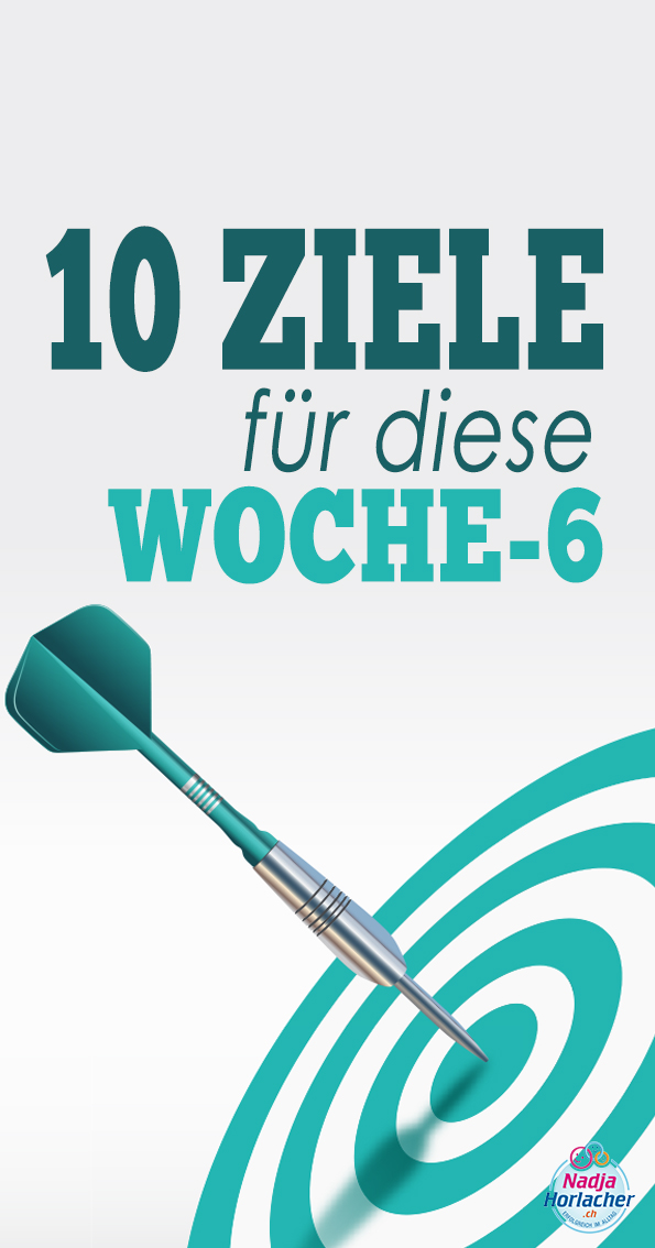 10 Ziele für diese Woche-5
