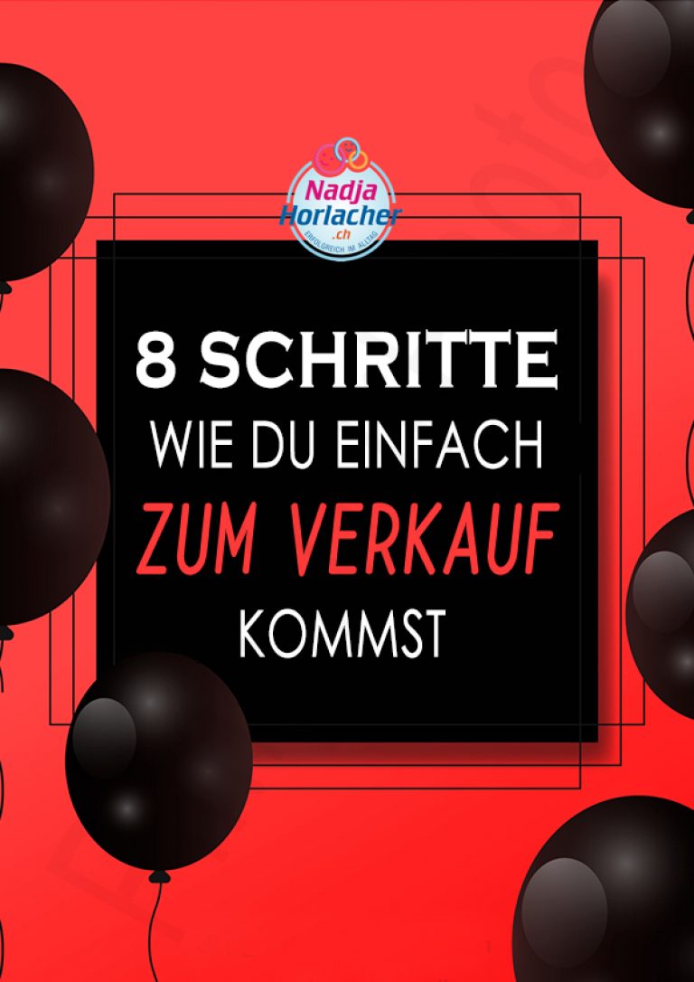8 Schritte wie du einfach zum Verkauf kommst