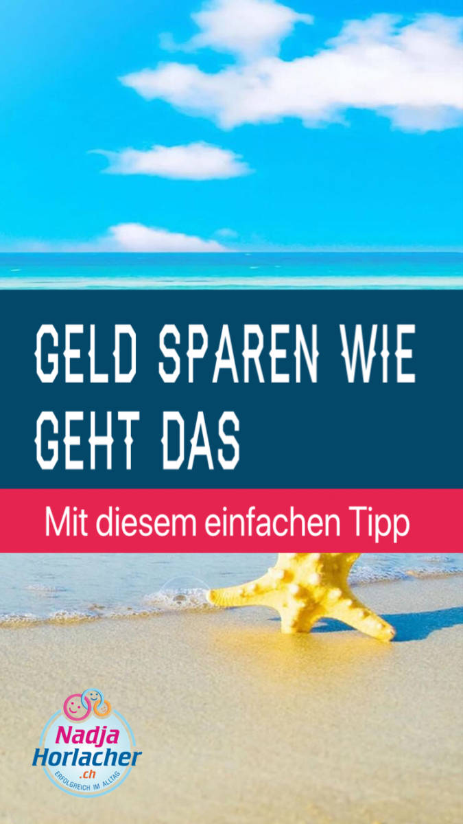 Geld sparen wie geht das – Mit diesem einfachen Tipp