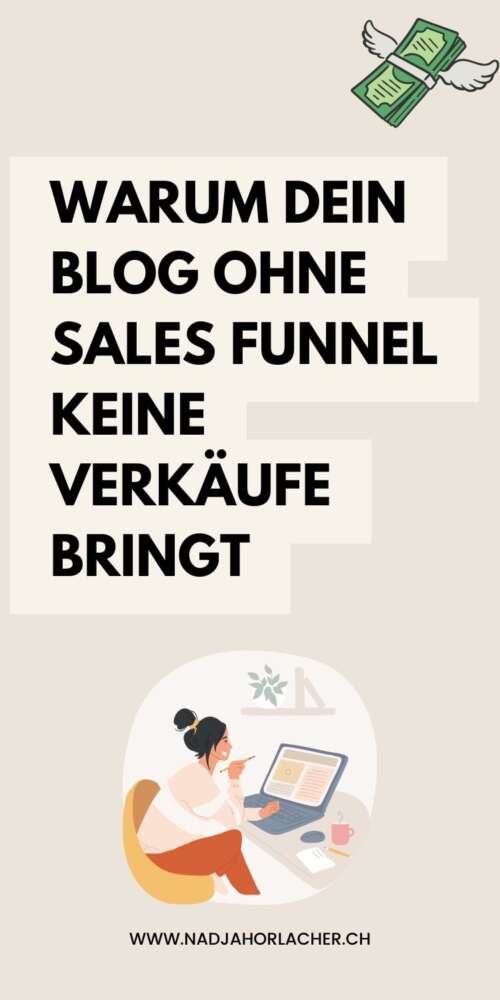 Warum jeder Blogger einen Sales Funnel braucht – und wie du ihn aufsetzt