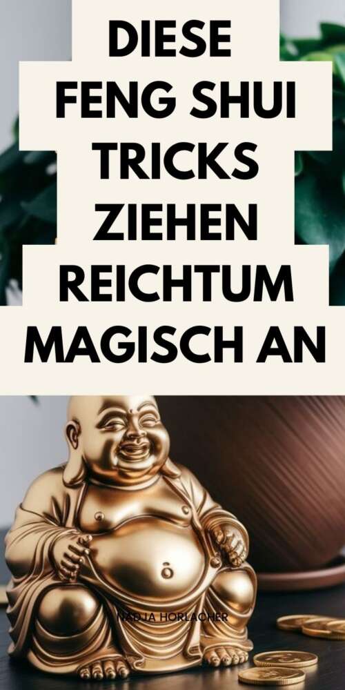 Diese Feng Shui Tricks ziehen Reichtum magisch an