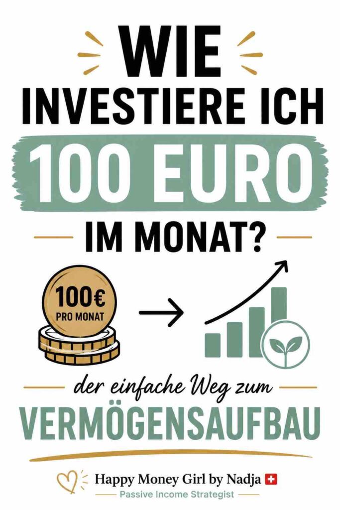 Wie investiere ich 100 Euro im Monat? Der einfache Weg zum Vermögensaufbau